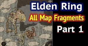 Elden Ring: All Map Fragments - Part 1