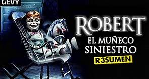 Robert El muñeco Siniestro (La Trilogía) en 6 Minutos
