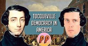 Alexis de Tocqueville - Democracy in America | Political Philosophy
