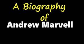 A short biography of Andrew Marvell