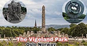 The Vigeland park in Oslo Norway | World's Largest Sculpture Park #thevigelandpark #vigelandpark