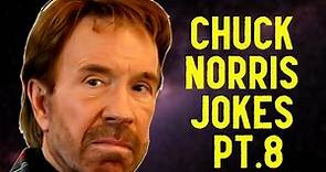 Chuck Norris Jokes part. 8