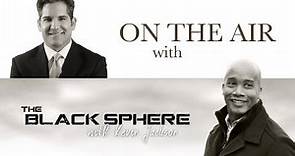 Grant Cardone Talks Middle Class Squeeze on The Black Sphere Radio Show with Kevin Jackson