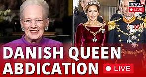 Danish Queen Abdicates Live | Denmark Queen | Danish Queen Margrethe II Abdicates After 52 Years