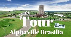 Conheça o Alphaville Brasília - Tour Incrível