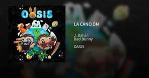 Oasis Álbum Official - La canción - Bad Bunny - J. Balvin ( Vídeo Oficial)