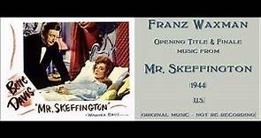 Franz Waxman: Mr. Skeffington (1944)
