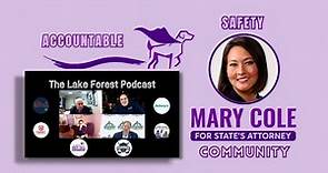 Putting Safety First: Mary Cole's Pledge to Lake County Illinois