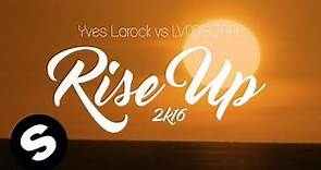 Yves Larock & LVNDSCAPE feat. Jaba - Rise Up 2k16 (Official Lyric Video)