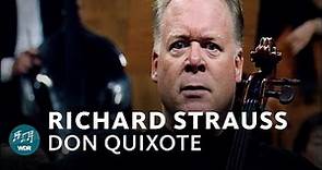 Richard Strauss - Don Quixote | Lynn Harrell | Semyon Bychkov | WDR Sinfonieorchester