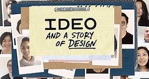 IDEO and a Story of Design