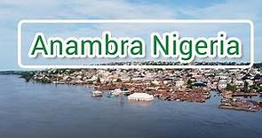 Anambra State Nigeria || The Light Of The Nation