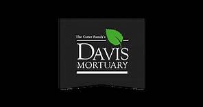 Most Recent Obituaries | Davis Mortuary