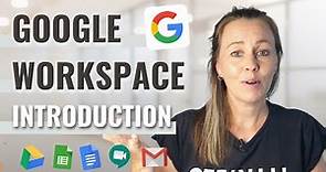 Google Workspace Introduction (What is it + Getting Started)