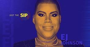 EJ Johnson Sets the Record Straight on Transitioning--Just The Sip