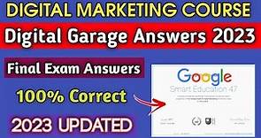 Google Digital Marketing Garage Certification Final Exam Answers | 2023 June updated