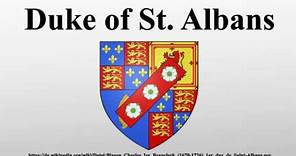 Duke of St. Albans