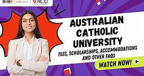 Australian Catholic University | Live with University about fees, eligibility, accommodation.
