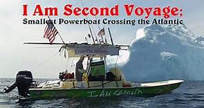 I Am Second Voyage; Smallest Powerboat Crossing the Atlantic Season 1 Episode 2