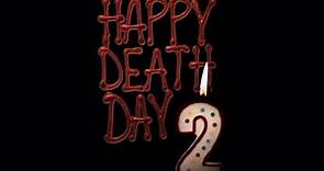 Happy death day 2 (Feliz día de tu muerte 2) trailer 2019