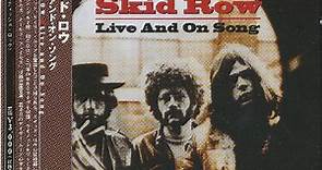 Skid Row - Live And On Song