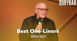 The Best One-Liners You'll hear This Week. Brian Kiley