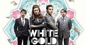 WHITE GOLD Series 2: Official Trailer
