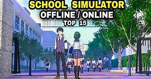 Top 15 Best School Simulator games 2023 for Android iOS (Best Graphic Offline Online Multiplayer)