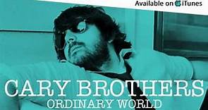 Cary Brothers - Ordinary World - Duran Duran Cover