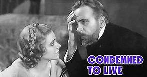 Condemned To Live (1935) - Full Movie | Ralph Morgan, Pedro de Cordoba, Maxine Doyle