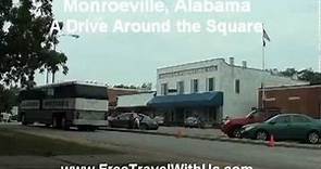 Monroeville, Alabama - A Drive Around the Square