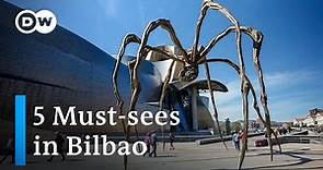 5 Must-sees in Bilbao | Highlights of this Basque City in Spain