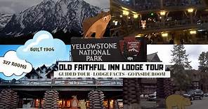 Old Faithful Inn Lodge Tour / Yellowstone National Park Historic Hotel Guided Tour / Old Faithful