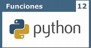 Tutorial Python 12: Funciones