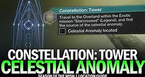 Constellation: Tower - Celestial Anomaly Location Guide (Starcrossed Legend) [Destiny 2]