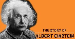 Albert Einstein's life story