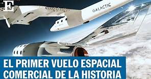 VIRGIN GALACTIC | Lanzan el primer vuelo espacial comercial | EL PAÍS