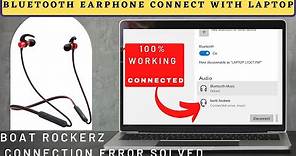 How To Connect boAt Rockerz Bluetooth Earphone With PC or Laptop || Connection Error Solved