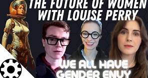 The Future of Women - With Louise Perry