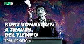 Kurt Vonnegut: A través del tiempo - Tráiler | Filmin