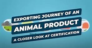 Exporting Journey of an Animal Product – A closer look at certification