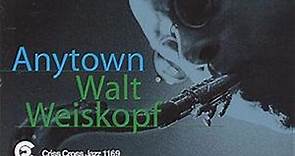 Walt Weiskopf Quintet - Anytown