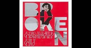 Hannah Hu - Broken