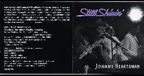 Johnny Heartsman - Still Shinin' - 1993 - Driftin' Blues - Dimitris Lesini Blues