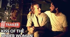 Kiss of the Spider Woman 1985 Trailer | William Hurt