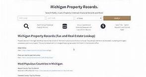 Michigan Property Records (Search Real Estate By Name and Address Online).