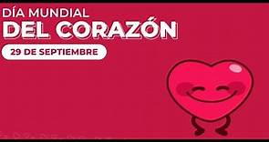 29 de septiembre | Día Mundial del corazón