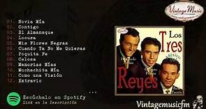 Los Tres Reyes. Hernando Avilés. Novia Mia. Colección Mexico #94 (Full Album/Album Completo)