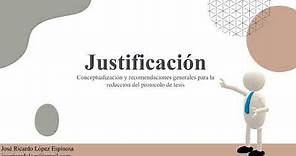 ¿Cómo redactar la justificación de mi tesis? - Ejemplos y consideraciones generales (Repaso)