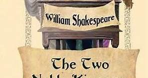 The Two Noble Kinsmen by William Shakespeare | Summary